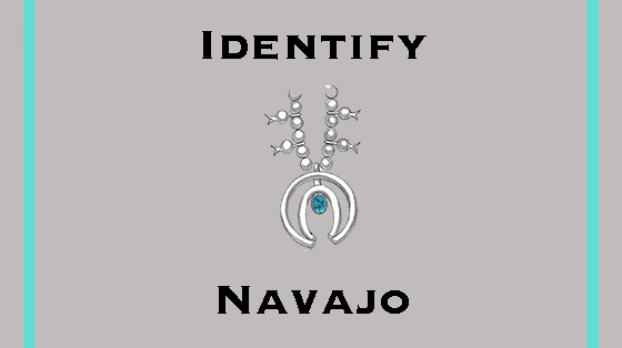 Tips to Identifying Navajo Jewelry